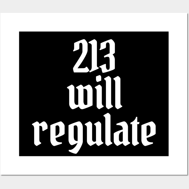 213 will regulate Wall Art by BodinStreet